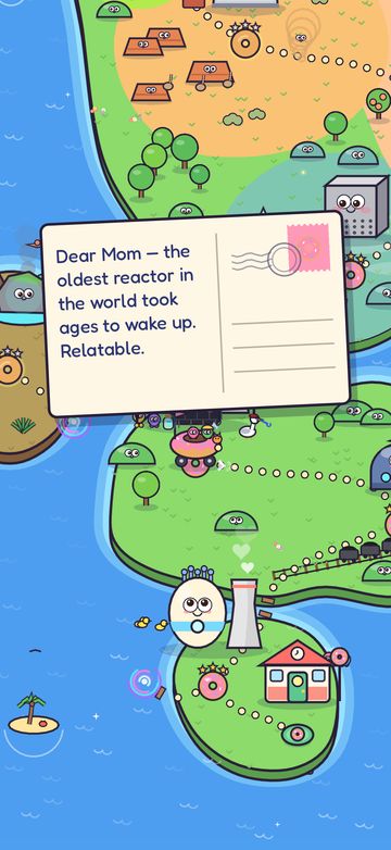 A postcard over the map reads: Dear Mom, the oldest reactor in the world took ages to wake up. Relatable.